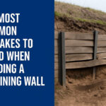 The Most Common Mistakes to Avoid When Building a Retaining Wall